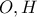 O,H