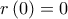 r\left( 0 \right) = 0