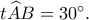 t\widehat AB=30^\circ.