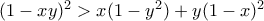 (1-xy)^2> x(1-y^2)+y(1-x)^2