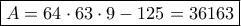 \boxed {A=64\cdot 63\cdot 9-125=36163}