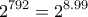 \displaystyle{2^{792} =2^{8.99}}