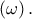 \left ( \omega \right ).