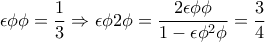 \displaystyle \epsilon \phi \phi =\frac{1}{3}\Rightarrow \epsilon \phi 2\phi =\frac{2\epsilon \phi \phi  }{1-\epsilon \phi ^2 \phi }=\frac{3}{4}