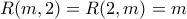 R(m,2) = R(2,m) = m
