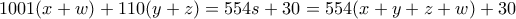 1001(x+w)+110(y+z)=554s+30=554(x+y+z+w)+30 1001(x+w)+110(y+z)=554s+30=554(x+y+z+w)+30