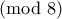 \pmod 8