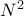 N^2