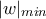 |w|_{min}