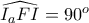 \widehat{I_aFI}=90^o