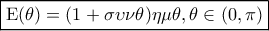 \boxed{{\rm E}(\theta ) = (1 + \sigma \upsilon \nu \theta )\eta \mu \theta ,\theta  \in (0,\pi )}