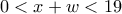 0<x+w<19