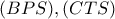 (BPS),(CTS)