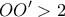 \displaystyle{OO{'}>2}