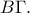 B\Gamma.