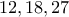 12, 18, 27