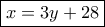 \boxed{x = 3y + 28}