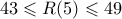 43 \leqslant R(5) \leqslant 49